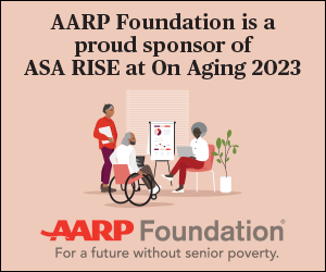 Display ad to promote AARP Foundation support for ASA RISE at the 2023 On Aging Conference